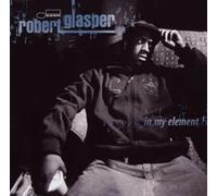 Robert Glasper - In My Element - U