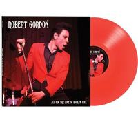 Robert Gordon - All For The Love Of Rock N' Roll - Red [Vinyl Lp] Colored Vinyl, Red, Reissue
