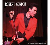 Robert Gordon All for the Love of Rock N' Roll (Vinyl) 12" Album Coloured Vinyl