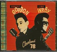 Robert Gordon & Link Wray - Cleveland '78 [Import]