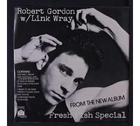 ROBERT GORDON & LINK WRAY - fire / if this is wrong 45 rpm single