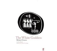 Robert Graves The White Goddess (Poche)
