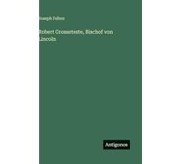 Robert Grosseteste, Bischof von Lincoln