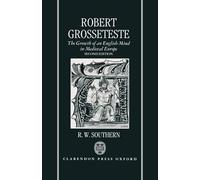 Robert Grosseteste : La formation d'un esprit anglais dans l'Europe médiévale