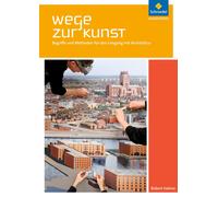 Robert Hahne Wege zur Kunst: Begriffe und Methoden für den Umgang mit Ar (Poche)