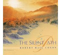Robert Haig Coxon - The Silent Path By Robert Haig Coxon (1995-06-01)