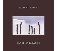 Robert Haigh - Black Sarabande [New Vinyl LP]