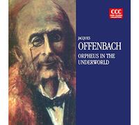 Offenbach, J. - Orpheus in The Underworld