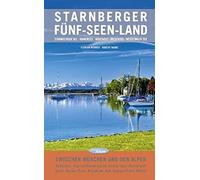 Robert Hauke Fl Starnberger Fünf-Seen-Land: Zwischen München und den Alp (Poche)