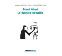 Robert Hébert : La Réception Impossible