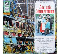 Robert Heger und die Staatskapelle Dresden / Peter Schreier / Hermann Prey / Gottlob Frick / Erika Köth / Annelies Burmeister / Nicolai Gedda u.a. - Albert Lortzing: Zar und Zimmermann (Gesamtaufnahme aus dem Jahre 1955) [Vinyl Schallplatte] [3 LP Box-Set]