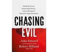 Robert Hilland John Edward Chasing Evil (Relié) (PRESALE 2025-10-20)