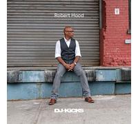 ROBERT HOOD - Dj Kicks