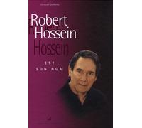 Robert Hossein est son nom