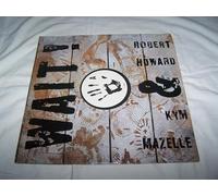 ROBERT HOWARD & KYM MAZELLE Wait! 12"