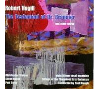 Robert Hugill: The Testament Of Dr. Cranmer And Other Works
