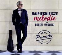 Robert Janowski : Les plus beaux succès chantés par Robert Janowski