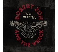 Robert Jon & The Wreck – Take Me Higher – CD Digipak