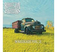 Robert Jon & the Wreck - Wreckage Vol. 2