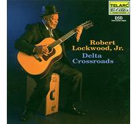 Robert Jr. Lockwood - Delta Crossroads