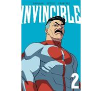 Ryan Ottley – Invincible Volume 2 – Nouvelle édition