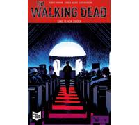Robert Kirkman The Walking Dead Softcover 13: Kein Zurück (Relié)