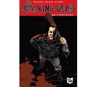 Robert Kirkman The Walking Dead Softcover 17: Fürchte dich nicht (Poche)