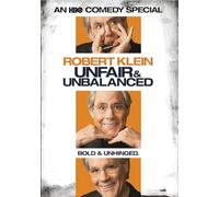 Robert Klein: Unfair and Unbalanced