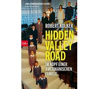 Robert Kolker Henning Hidden Valley Road: Im Kopf einer amerikanischen (Poche)