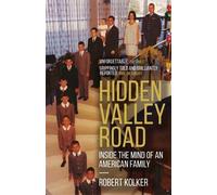 Hidden Valley Road by Robert Kolker NEUF