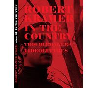 Robert Kramer Work - Volume 01 - In the Country + Troublemakers + Vidéo-lettres [Blu-ray]