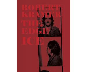Robert Kramer Work-Volume 02-The Edge + Ice [Blu-Ray]