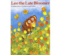 Robert Kraus – Leo the Late Bloomer – Histoire illustrée sur la patience (4–8 ans)