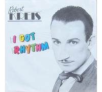 Robert Kreis - I got Rhythm / Ich hab Rhythmus