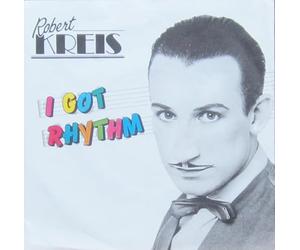 Robert Kreis - I got Rhythm / Ich hab Rhythmus