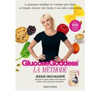 Robert Laffont - La Methode Glucose Goddess - Le programme scientifique de 4 semaines pour reduire vos fringales, retrou 248x190