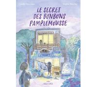 ROBERT LAFFONT Le secret des bonbons pamplemousse