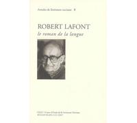 Robert Lafont - Le Roman De La Langue