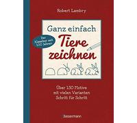 Robert Lambry Ganz einfach Tiere zeichnen. Über 150 Motive mit vielen Va (Poche)