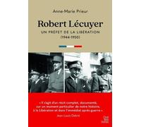 Robert lecuyer, un prefet de la liberation