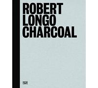 Robert Longo Charcoal /anglais