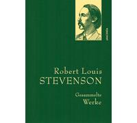 Robert Louis St Robert Louis Stevenson, Gesammelte Werke: Gebunden in fe (Relié)