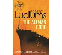 Robert Ludlum's The Altman Code: A Covert-one Novel.