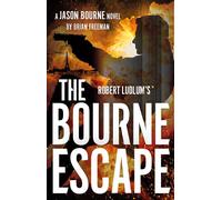 Robert Ludlum's™ The Bourne Escape
