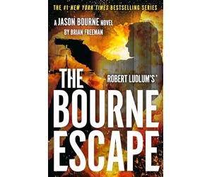Robert Ludlum's™ The Bourne Escape: A Gripping Thriller That Will Keep You Turning Pages Late Into the Night