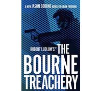 Robert Ludlum's™ the Bourne Treachery