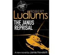 Robert Ludlum's The Janus Reprisal (Covert One Novel 9) Ludlum, Robert (Auteur)