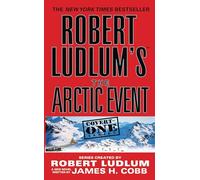 Robert Ludlum's (TM) The Arctic Event (Covert-One)