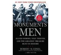 Robert M Edsel The Monuments Men (Poche)