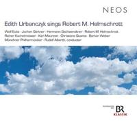 Edith Urbanczyk – Sings Robert M. Helmschrott – CD
